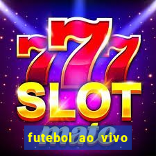 futebol ao vivo sem travar